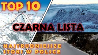 CZARNA LISTA TOP 10 NAJTRUDNIEJSZYCH STOKÓW W POLSCE SKITRIPS [upl. by Anida61]