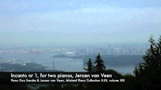 Incanto nr 1 for two pianos by Jeroen van Veen [upl. by Oinimreh]