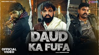 Daud Ka Fufa VIDEO  Musafir Baliyana Narendra B Rahul Dhandlaniya  New Haryanvi Songs 2023 [upl. by Ativahs]