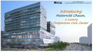 ENG Maternité Chaum a Luxury Postpartum Care Center [upl. by Atiuqin479]