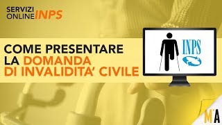 Domanda di Invalidità Civile Online  Servizi Online INPS [upl. by Ulrick]