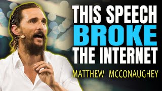 10 Minutes For the Next 10 Years  Matthew McConaughey Motivational Speech [upl. by Eisenberg]