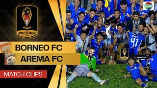 Borneo FC vs Arema FC  Match Clips  Piala Presiden 2024 [upl. by Atinot]