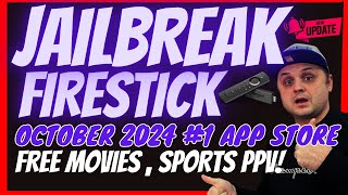 JAILBREAK FIRESTICK OCTOBER 2024  THE 1 STORE CODE JUST UPDATED [upl. by Sullecram499]