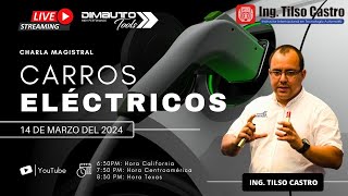 Charla magistral De Auto Eléctricos con EL Ingeniero Tilso castro [upl. by Sussman]