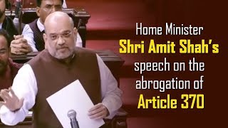 Home Minister Shri Amit Shah’s speech on the abrogation of Article 370 [upl. by Herrington]