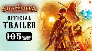 Shamshera Official Trailer  Ranbir Kapoor  Sanjay Dutt  Vaani Kapoor  Karan Malhotra [upl. by Rikki]