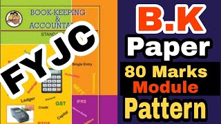 11th BK Module Paper Pattern 80 Marks Exam  FYJC BK Module Question Paper  Atul Sir [upl. by Nilak339]