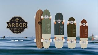 Arbor Skateboards  Foundation Series [upl. by Wyatt]