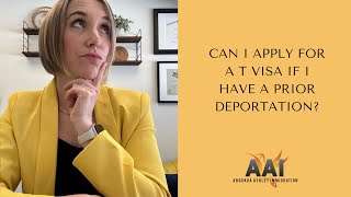 Can I Apply For A T Visa If Ive Been Deported [upl. by Sisson97]