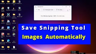 How to Save Snipping Tool Image  Can we Save Snipping Tool Image Automatically [upl. by Sukram]