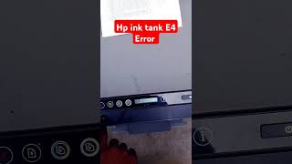 Hp ink tank 500 error e4 ।। Error e4 computer printer [upl. by Dlanor]