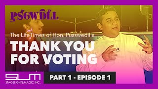 Ep 1 Thank You For Voting  Pusswedilla Part 1 [upl. by Ahsiral]