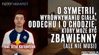 Przedtreningówka 45 Dlaczego jesteśmy niesymetryczni Jak to naprawiać feat Artur Karapetyan [upl. by Leksehcey]