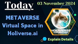 Today METAVERSE Virtual Space in Holiverse Updates by Monuj Kumar Dutta metaverse holiverse [upl. by Eimile]