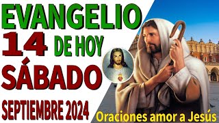 Evangelio de hoy sábado 14 de septiembre de 2024 [upl. by Rehm649]