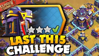 Easily 3 Star the Last Town Hall 15 Challenge Clash of Clans [upl. by Cindy]