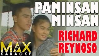 Richard Reynoso  Paminsan Minsan Karaoke Version [upl. by Norri]