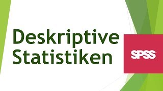 Deskriptive Statistik in SPSS berechnen und interpretieren  Daten analysieren in SPSS 68 [upl. by Denae]