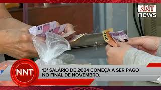 13° SALÁRIO DE 2024 COMEÇA A SER PAGO NO FINAL DE NOVEMBRO [upl. by Nylirehc]