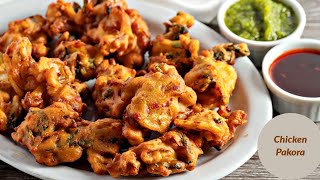 Chicken PakoraChicken Fritters Easy Chicken Snacks Easy Food Recipes Delicious Chicken Pakora [upl. by Ostraw]