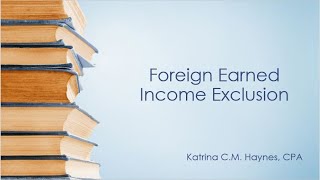 Foreign Earned Income Exclusion [upl. by Anigal]