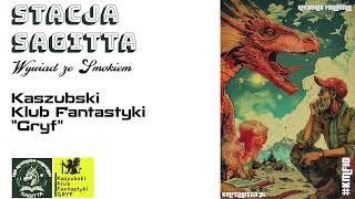 Wywiad ze smokiem vol70  Kaszubski Klub Fantastyki quotGryfquot [upl. by Granoff]