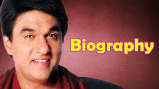 Mukesh Khanna  Biography [upl. by Eemiaj691]