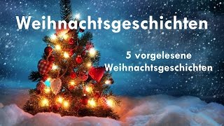 5 Weihnachtsgeschichten zum Hören ► WEIHNACHTSSPEZIAL ◄ 3 Advent [upl. by Pallua]