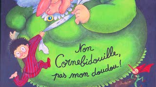 📖Lecture  Non Cornebidouille pas mon doudou 56 [upl. by Annauqahs]