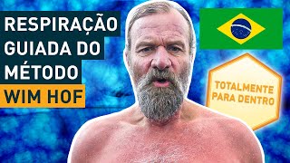 Respiração Guiada do Método Wim Hof 3 Rounds em Ritmo Lento [upl. by Marys]