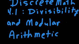 Discrete Math 41 Divisibility amp Modular Arithmetic [upl. by Ellehcin767]