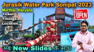 Jurassic park sonipat haryana  Jurasik water park ticket price 2023  new slides [upl. by Sanborn]