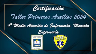 Certificación Taller Primeros Auxilios 2024  4° M [upl. by Terrance]