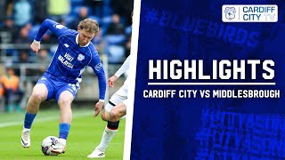 HIGHLIGHTS  CARDIFF CITY vs MIDDLESBROUGH [upl. by Chicoine]