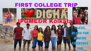 FIRST COLLEGE TRIP  DIGHA  IPGMER KOLKATA [upl. by Otecina]