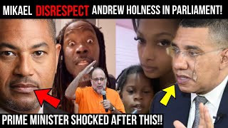 OMG Andrew Holness Get Disrespect In Parliament By Mikael Mark Golding Get Message Lady Speaks [upl. by Hillman]