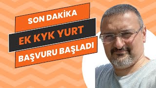 SON DAKİKA KYK YURT EK BAŞVURU BAŞLADI YURT BAŞVURUSU NASIL YAPILIR [upl. by Benildis792]