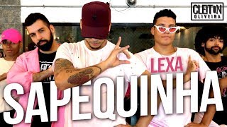 Sapequinha  Lexa e Mc Lan COREOGRAFIA Cleiton Oliveira  IG CLEITONRIOSWAG [upl. by Sesiom]