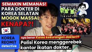 KENAPA PARA DOKTER DI KOREA LAGI DEMO HINGGA MOGOK KERJA KENAPA [upl. by Lobiv]