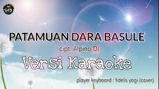 PATAMUAN DARA BASULE KARAOKE New Arrasmen  LAGU DAYAK KANAYATN [upl. by Aronael]