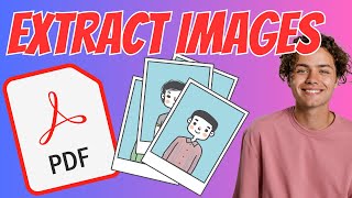 How to Extract Images From PDF [upl. by Chimene]