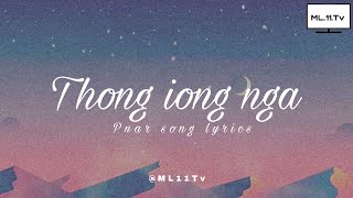 Thong Iong Nga  Pnar song with lyrics [upl. by Annairt]