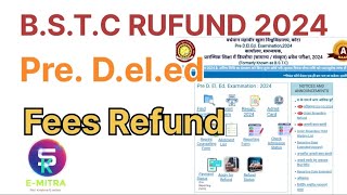 BSTC REFUND 2024  FEES REFUND PROCESS PREDELED 2024 [upl. by Naujek369]