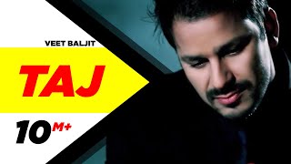 Taj  Veet Baljit  Reel Purani Reejh  Full Official Music Video [upl. by Acenom436]