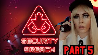 First Playthrough  FNAF Security Breach Part 5 [upl. by Nannahs]