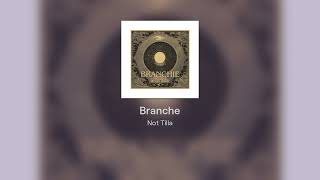 Branche  Tilla [upl. by Edyaj]