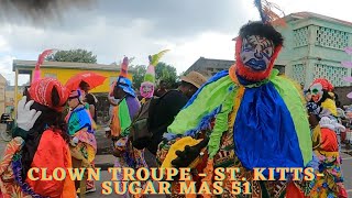 CLOWN TROUPE  SUGAR MAS 51 ST KITTS CARNIVAL 2022 [upl. by Alhahs]