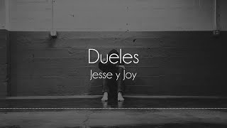 Jesse amp Joy  Dueles Letra [upl. by Bess716]