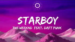 Starboy Lyrics Video  The Weeknd [upl. by Rehpotsirahc]